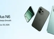OnePlus N6 Siap Meluncur 30 Juni, Incar Gen Z dengan Harga Terjangkau